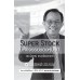 SUPER STOCK มหัศจรรย์ของหุ้น VI